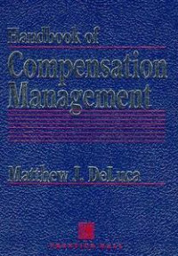 Handbook of compensation management