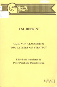 Carl Von Clausewitz : Two Letters On Strategy