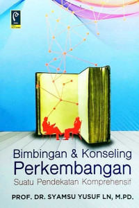 BIMBINGAN & KONSELING PERKEMBANGAN Suatu Pendekatan Komprehensif