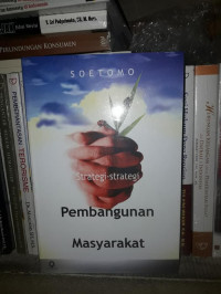 STRATEGI STRATEGI PEMBANGUNAN MASYARAKAT