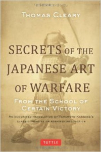 SECRETS Of the JAPANESE ART Of WARFARE