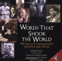 Words That Shook The World : 100 Years Of Unforgettable Speeches And Events