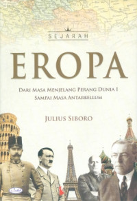 Sejarah Eropa : Dari Masa Menjelang Perang Dunia I Sampai Masa Antarbellum