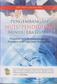 PENGEMBANGAN MUTU PENDIDIKAN MENUJU ERA GLOBAL