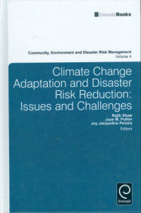 Climate change adaptation and disaster risk reduction : issues and challenges