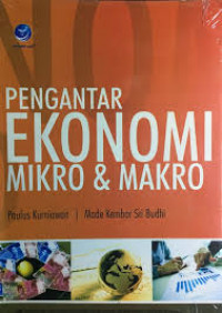 Pengantar ekonomi mikro dan makro