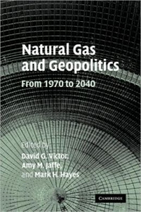 Natural Gas and Geopolitics : From 1970 to 2040