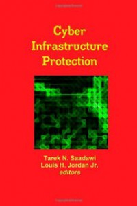 Cyber infrastructure protection