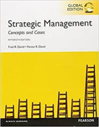 Strategic management : concepts and cases : a competitive advantage approach