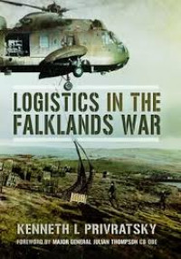 Logistics in the Falklands War : Behind the British Victory