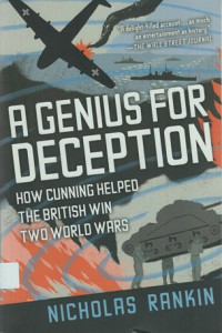 A genius for deception : how cunning helped the British win two world wars