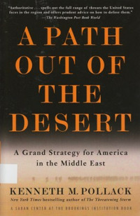 A Path out of the Desert: a grand strategy for America in the middle east