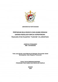 PERPADUAN NILAI BUDAYA DAN AGAMA SEBAGAI SARANA RESOLUSI KONFLIK KEPENTINGAN:
TINJAUAN ATAS FALSAFAH “TUAN MA” DI LARANTUKA