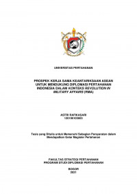 PROSPEK KERJA SAMA KEANTARIKSAAN ASEAN
UNTUK MENDUKUNG DIPLOMASI PERTAHANAN
INDONESIA DALAM KONTEKS REVOLUTION IN
MILITARY AFFAIRS (RMA)