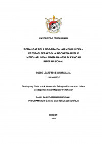 SEMANGAT BELA NEGARA DALAM MEWUJUDKAN
PRESTASI SEPAKBOLA INDONESIA UNTUK
MENGHARUMKAN NAMA BANGSA DI KANCAH
INTERNASIONAL