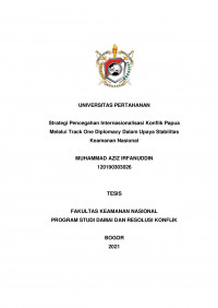 Strategi Pencegahan Internasionalisasi Konflik Papua Melalui Track One Diplomacy Dalam Upaya Stabilitas Keamanan Nasional