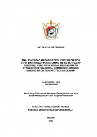 ANALISA PAPARAN RADIO FREQUENCY RADIATION (RFR) DARI RADAR PERTAHANAN TNI AU TERHADAP PERSONEL PENGAWAK RADAR BERDASARKAN STANDAR INTERNATIONAL COMMISSION ON NON-IONIZING RADIATION PROTECTION (ICNIRP)