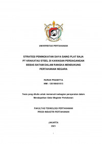 STRATEGI PENINGKATAN DAYA SAING PLAT BAJA
PT KRAKATAU STEEL DI KAWASAN PERDAGANGAN BEBAS BATAM DALAM RANGKA MENDUKUNG
PERTAHANAN NEGARA