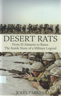 Desert Rats : from El Alamein to Basra : the inside story of a military legend