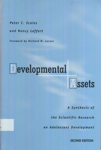 Developmental Assets : a synthesis of the scientific research on adolescent development