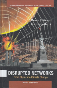 Disrupted Networks : from physics to climate change