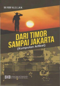 Dari Timur Sampai Jakarta (Kumpulan Artikel)