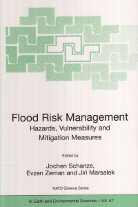 Flood Risk Management : Hazards, vulnerability and mitigation measures