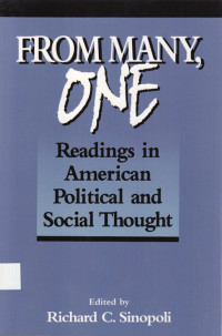 From many, one : readings in American political and social thought