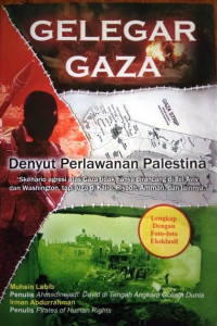 Gelegar Gaza Denyut Perlawanan Palestina