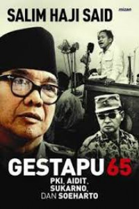 Gestapu 65:PKI, Aidit, Sukarno, dan Soeharto