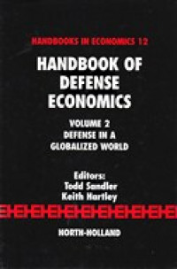 Handbook of Defense Economics: Defense in a Globalized World