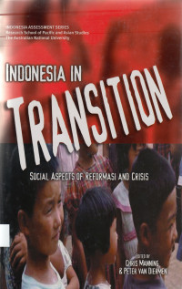 Indonesia in Transition: Social Aspect of Reformasi and Crisis