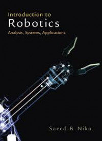 Introduction to robotics analysis, systems, applications