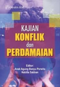 KAJIAN konflik dan perdamaian