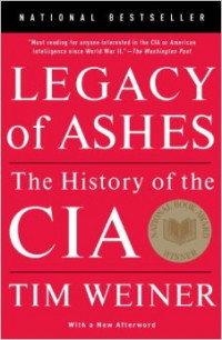 Legacy of ashes : the history of the CIA