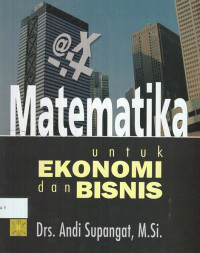 Matematika untuk Ekonomi dan Bisnis