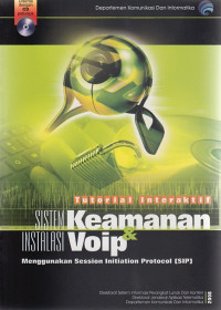 Tutorial Interaktif Sistem Instalasi Keamanan & Voip : Menggunakan Session Initiation Protocol [SIP]