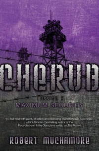 Cherub Mission 3 Maximum Security