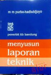 Menyusun laporan teknik