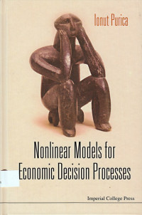 Nonlinear Models For Economic Decision Processes