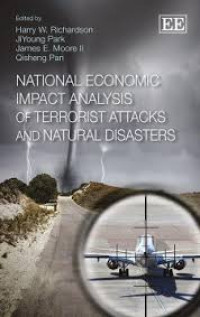 National economic impact analysis of terrorist attacks and national disasters