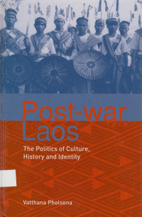 Post-War Laos: The Politics of Culture(History and Identity)