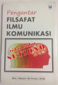 Pengantar filsafat ilmu komunikasi