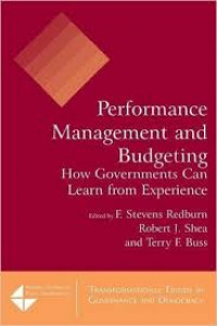 Performance Management and Budgeting : how governments can learn from experience