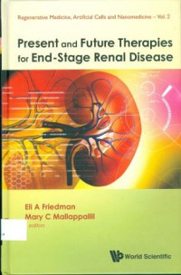 Present and Future Therapies for End-Stage Renal Disease