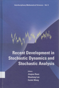 Recent Development in Stochastic Dynamics and Stochastic Analysis