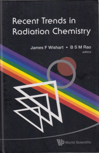 Recent Trends in Radiation Chemistry