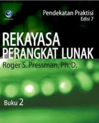 Rekayasa perangkat lunak : pendekatan praktisi edisi7 ( buku dua)