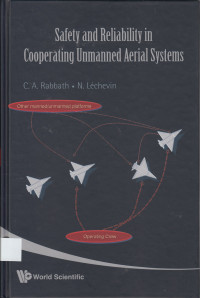 Safety and Reliability in Cooperating Unmanned Aerial Systems