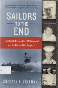 Sailor to the End: the deadly fire on the uss forrestal and the heroes who fought it